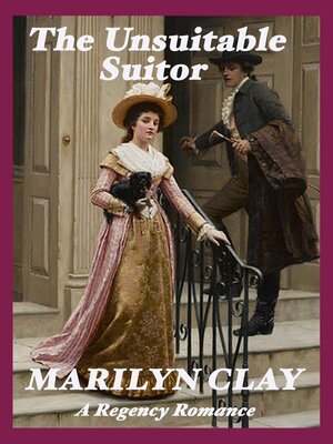 cover image of The Unsuitable Suitor--A Regency Romance